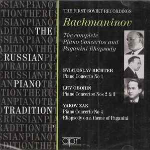 Sergei Vasilyevich Rachmaninoff, Sviatoslav Richter, Jakov Zak, Lev Gauk, Ivanov, Kiril Kondrashin – The Complete Rachmaninov Piano Concertos and Paganini Rhapsody (2007, CD) -