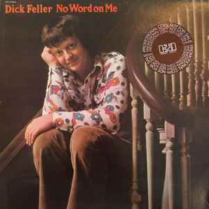 Dick Feller - No Word On Me album cover