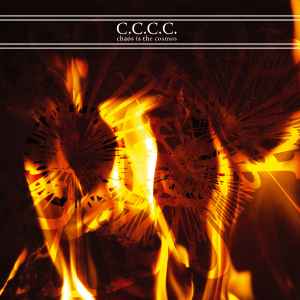 Chaos Is The Cosmos - C.C.C.C.