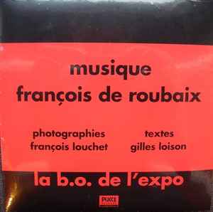 Pochette de l'album François De Roubaix - La B.O. De L'expo