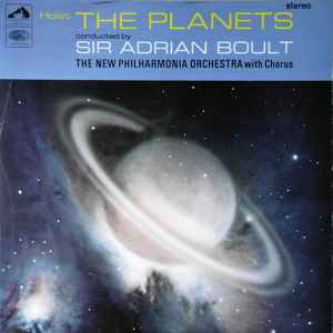 The Planets - Gustav Holst Holst* The New Philharmonia Orchestra With Chorus / Sir Adrian Boult