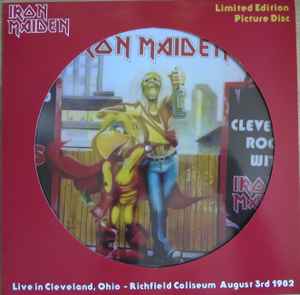 Iron Maiden - Live In Cleveland, Ohio - Richfield Coliseum August 3rd 1982