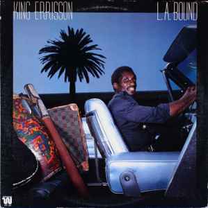 L.A. Bound - King Errisson
