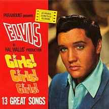 Elvis Presley – Girls! Girls! Girls! (1986, Vinyl) - Discogs