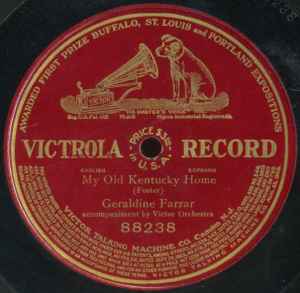 Geraldine Farrar - My Old Kentucky Home album cover