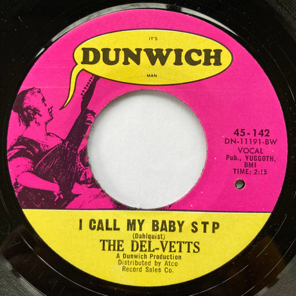 The Del-Vetts – I Call My Baby STP (1966, Vinyl) - Discogs