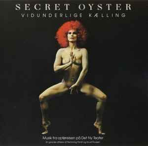 Secret Oyster - Vidunderlige Kælling