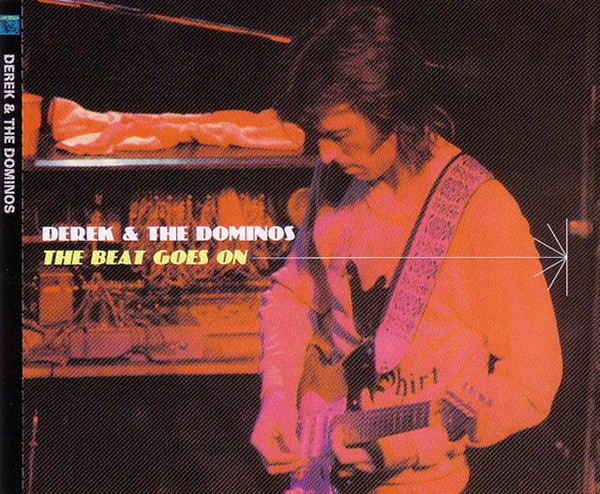 Derek & The Dominos – The Beat Goes On (2000, CD) - Discogs