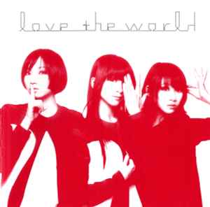 Love The World - Perfume