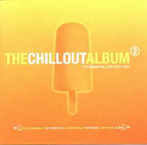 The Chillout Album 2 (CD, Compilation) for sale