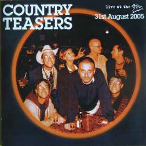 Country Teasers - Live At The Spitz 31st August 2005 album cover