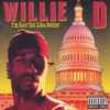 Willie D - I’m Goin’ Out Lika Soldier