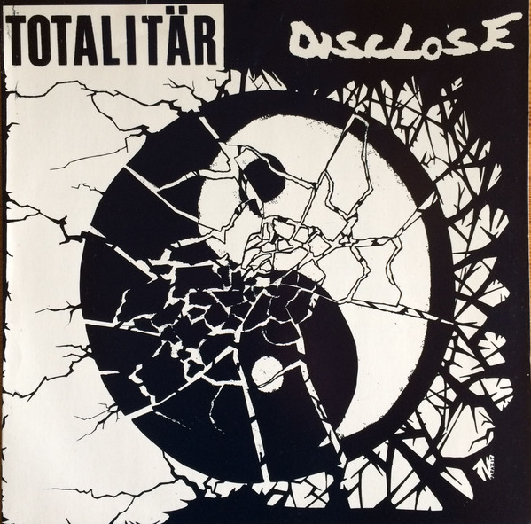 Totalitär / Disclose – Disclose / Totalitär - Split LP (2001