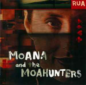 Moana & The Moa Hunters - Rua album cover