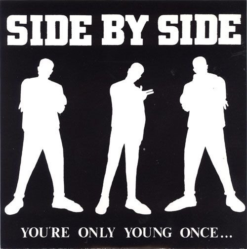 Side By Side – You're Only Young Once... (1988, Vinyl) - Discogs