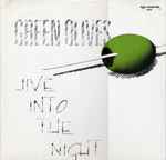 Green Olives – Jive Into The Night (1988, Vinyl) - Discogs