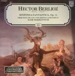 Sinfonía Fantástica, Op. 14 - Hector Berlioz, Oquesta De Los Conciertos Lamoureux, Igor Markevitch