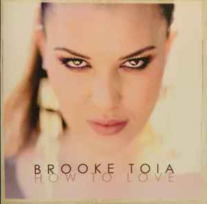 Brooke Toia - How To Love album cover