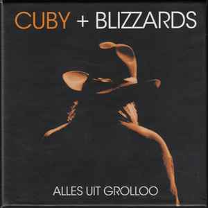 Cuby + Blizzards - Alles Uit Grolloo