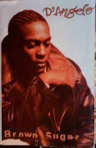 D'Angelo – Brown Sugar (1995, Cassette) - Discogs