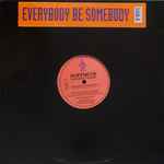 Cover of Everybody Be Somebody, 1995, Vinyl