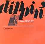 Hank Mobley - Dippin' | Releases | Discogs