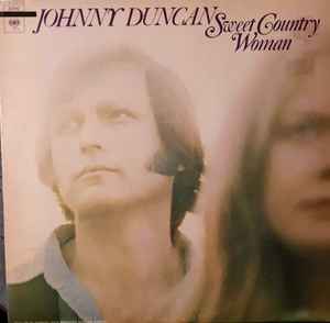 Johnny Duncan (3) - Sweet Country Woman album cover