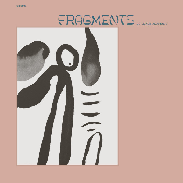 Fragments Du Monde Flottant (2018, Vinyl) - Discogs