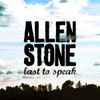 Allen Stone (2) - Last To Speak