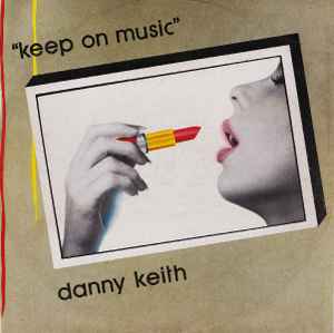 Keep On Music - Danny Keith