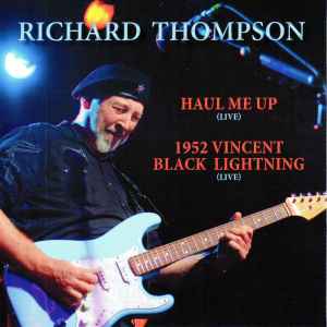 Richard Thompson - Haul Me Up (Live) album cover
