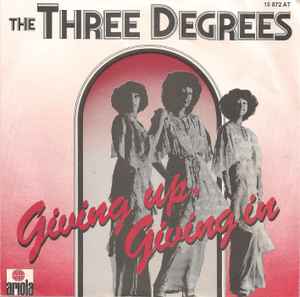 The Three Degrees - Giving Up, Giving In