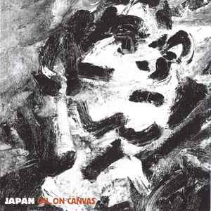 Japan - Oil On Canvas album cover