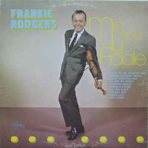 Frankie Rodgers - Me And My Fiddle album cover