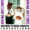 Snide Rhythms - Welcome To Music Industry Fantasy Land