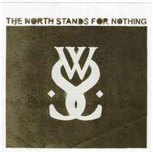 While She Sleeps – The North Stands For Nothing (2010