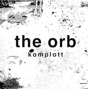 The Orb - Komplott