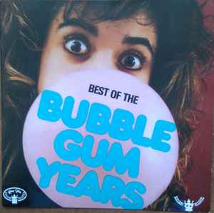 Best Of The Bubblegum Years (1992, CD) - Discogs