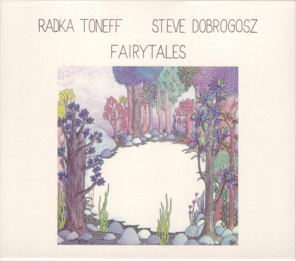 Radka Toneff / Steve Dobrogosz - Fairytales | Releases | Discogs