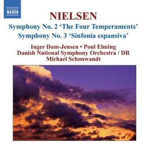 Carl Nielsen - Symphony No. 2 "The Four Temperaments" • Symphony No. 3 "Sinfonia Espansiva" album cover