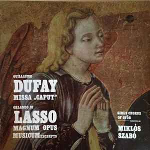 Guillaume Dufay - Missa "Caput" - Magnom Opus Musicum Excerpts album cover