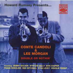 Howard Rumsey Presents... Conte Candoli & Lee Morgan – Double Or