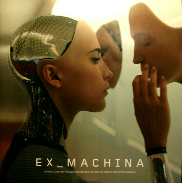 Ben Salisbury And Geoff Barrow Ex Machina Original Motion