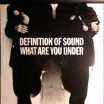 Definition Of Sound – What Are You Under (1992, Vinyl) - Discogs