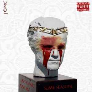 Slime Season - Young Thug
