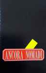 Cover of Ancora Nomadi, , Cassette