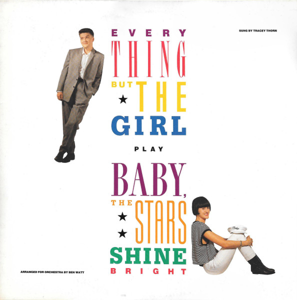 Everything But The Girl - Baby, The Stars Shine Bright | Releases