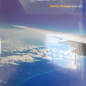 Danny Tenaglia - Tourism album cover
