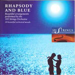 101 Strings - Rhapsody And Blue album cover