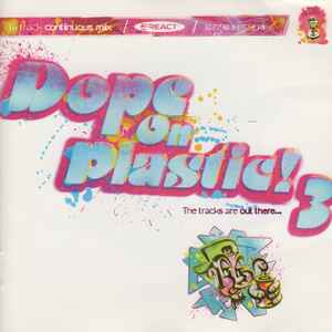 Various - Dope On Plastic! 3 album cover
